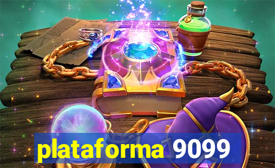 plataforma 9099